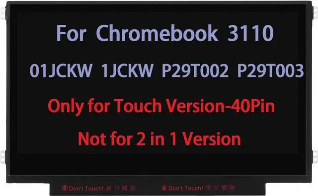 Main image of B116XAK01.1 11.6" Screen Replacement for Dell Chromebook 3110 01JCKW 1JCKW P29T002 P29T003 LCD Touch Screen Display HD (1366 * 768) 40pin