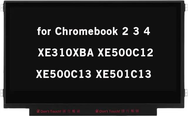 Main image of 11.6" Screen Replacement for Samsung ChromeBook 2 3 4 XE310XBA XE500C13 XE501C13 XE310XBA-K01US XE500C13-K02US XE500C13-K01US XE500C13-K04US 30Pin LED LCD Display Panel (Side Brackets Non Touch)