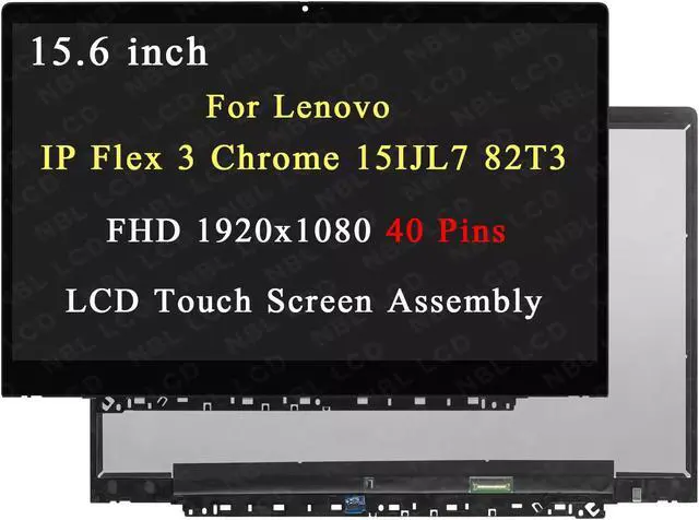 Main image of NUOLAISUN 15.6" FHD 1920x1080 for Lenovo IP Flex 3 Chrome 15IJL7 82T3 LCD Touch Screen Replacement