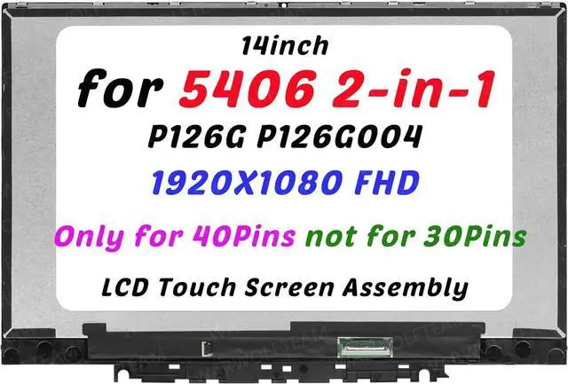 Main image of NUOLAISUN 14in FHD LCD Display Touch Screen Digitizer Assembly with Bezel Compatible with Dell Inspiron 14 5406 2-in-1 P126G P126G004 CK25K DGDG5 0H88H9(Only for 40Pins)