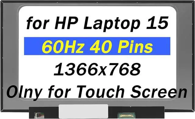 Main image of L78717-001 Replacement for HP Laptop 15-EF0023DX 9YF67UA 15-EF2013DX 6A2P0UA 15-EF1073WM 234X5UA 15Z-EF2000 15Z-EF3000 15-EF1076NR 9VE39UA 40Pins 1366x768 15.6" LCD Touch Screen Laptop Panel