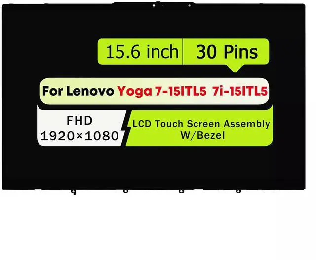 Main image of Screen Replacement for Lenovo Yoga 7-15 7-15ITL5 7i-15ITL5 82BJ 5D10S39671 5D10S39672 5D10S39687 15.6" FHD 1920x1080 IPS LED LCD Display Touch Screen Digitizer Assembly Bezel with Control Board