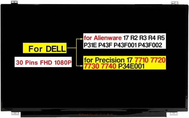 Main image of 17.3" Replacement for Dell Alienware 17 R2 R3 R4 R5 P31E P43F P43F001 P43F002 for Dell Precision 17 7710 7720 7730 7740 P34E001 Non-Touch Screen LCD Display FHD 1920 * 1080 30 pins (Not for HD+)