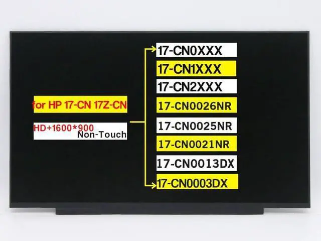 Main image of 17.3" Replacement NT173WDM-N23 for HP 17-CN 17-CN0XXX 17-CN1XXX 17-CN2XXX 17-CN0026NR 17-CN0025NR 17-CN0021NR 17-CN0013DX 17-CN0003DX M50439-001 Non-Touch Screen LCD Display Panel (HD+ 1600 * 900)