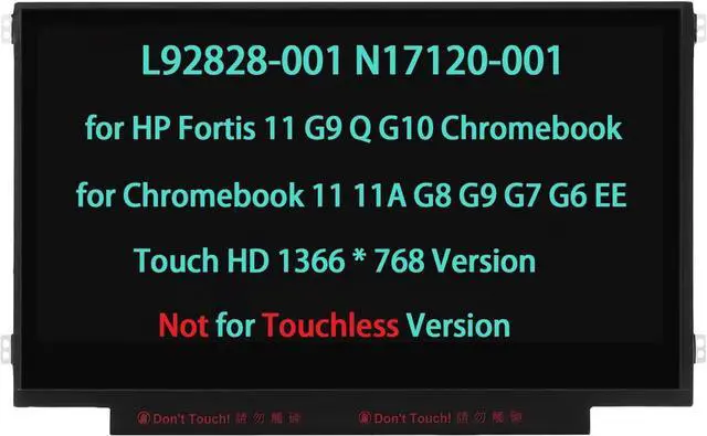 Main image of NUOLAISUN L92828-001 N17120-001 11.6" Touch Screen Replacement for HP Fortis 11 G9 Q G10 Chromebook 11 G8 EE G9 EE G7 G6 EE 11A G6 G7 G8 G9 EE LCD Display Panel 40 Pin (Touch Version)