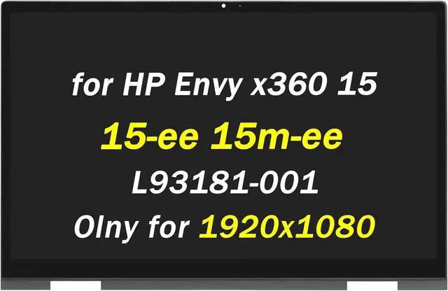 Main image of L93181-001 Replacement for HP Envy x360 15m-ee 15-ee 15m-ee0013dx 15m-ee0023dx 15-ee0047nr 15-ee1000 15-ee1083cl 15-ee1093cl Full HD 1920x1080 15.6" LCD Touch Screen Display Assembly(Non-OLED Type)