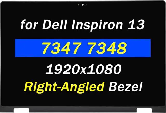 Main image of Replacement for Dell Inspiron 13 7347 7348 7359 LCD Display P57G P57G001 P57G002 9CWH8 LTN133HL03-201 13.3" 1920x1080 30Pin LED Touch Screen Digitizer Assembly Right-Angled Bezel (Not-for 7352 7353)