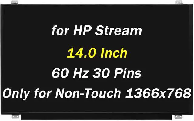 Main image of Replacement for HP Stream 14-CB172WM 14-CB164WM 6SH07UA 9VK98UA for Dell Latitude 14 5480 5488 5490 3460 3470 3480 P72G001 1366x768 30Pins 14" LED LCD Screen Display Panel (Only for Non-Touch Screen)