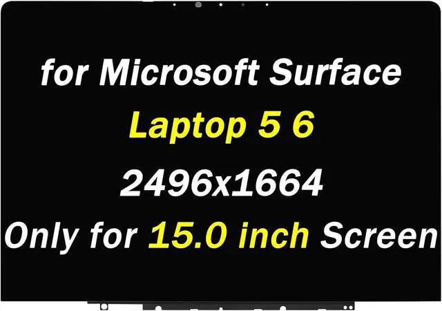 Main image of Replacement for Microsoft Surface Laptop 5 1978 1979 (2022) LCD Display for Surface Laptop 6 2035 (2024) 2496x1664 15.0" LED LCD Touch Screen Digitizer Assembly (Only for 15.0 inch Screen)