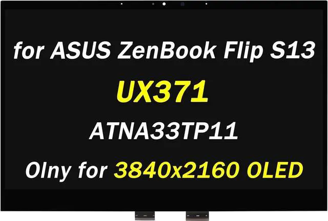 Main image of Replacement for ASUS ZenBook Flip S13 OLED UX371 UX371E UX371EA UX371EA-XB76T UX371EA-XH76T UX371EA-XH77T ATNA33TP11 LCD Display 13.3" UHD 4K 3840x2160 OLED LCD Touch Screen Digitizer Assembly