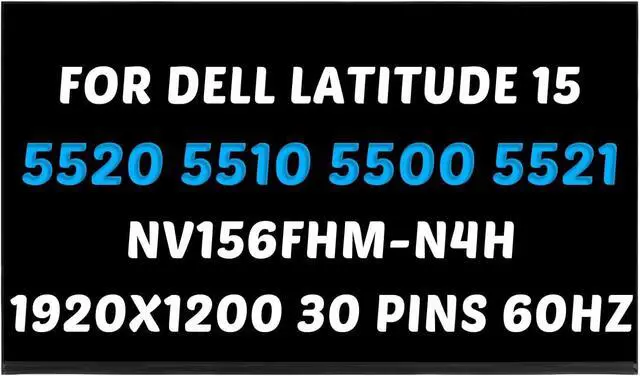 Main image of NUOLAISUN NV156FHM-N4H Replacement for DELL Latitude 5520 5510 5500 5521 5501 P104F DP/N 4RRP5 04RRP5 1920x1080 15.6" 30 pins 60Hz LCD Screen Digitizer Display Panel (for Non-Touch Screen Only)
