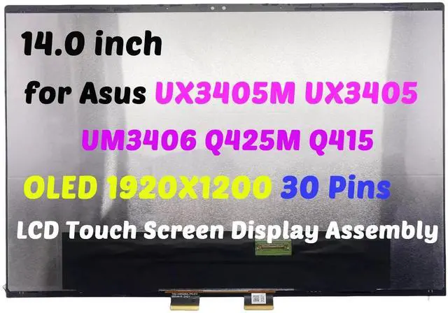 Main image of 14" for ASUS UX3405 Q425 Q415 UM3406 ATNA40CT02 1920x1200 30 Pins OLED LCD Touch Screen Display Assembly