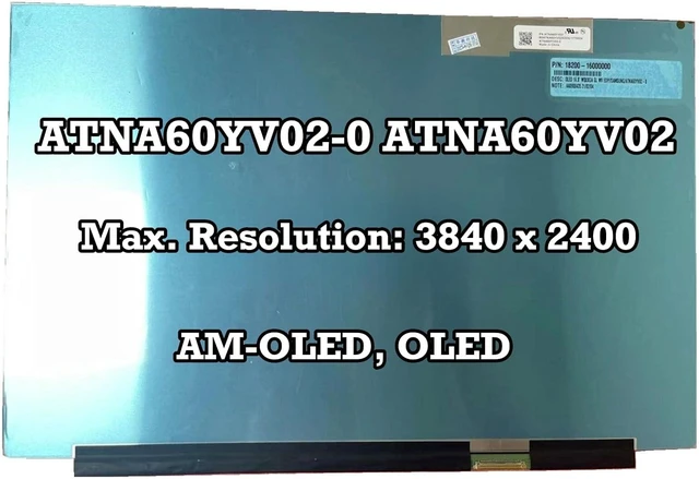 Main image of Replacement for ATNA60YV02-0 ATNA60YV02 LCD Screen 16" | Compatible with ATNA60YV02-0 ATNA60YV02 3840X2400 40 Pin 60hz LCD Non-Touch Screen Display Panel