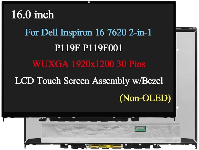 Main image of For Dell Inspiron 16 7620 2-in-1 P119F P119F001 16" LCD Touch Screen Replacement