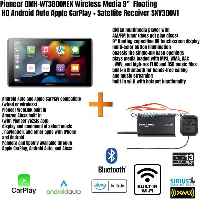 Pioneer DMH-WT3800NEX 9 - Android Auto, Apple CarPlay, Bluetooth -  Floating Type Multimedia Receiver + Satellite Reciever SXV300V1 