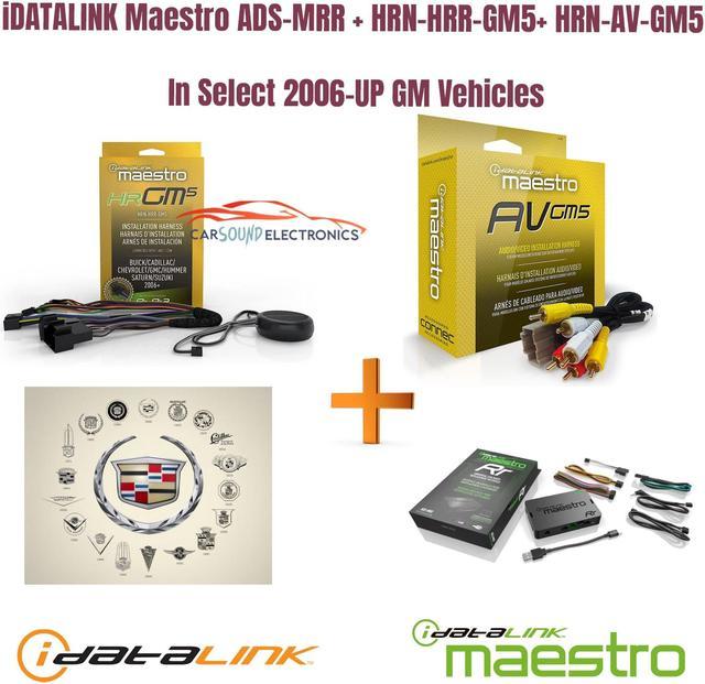iDATALINK Maestro ADS-MRR + HRN-HRR-GM5+ HRN-AV-GM5 In Select 2006-UP GM  Vehicles 
