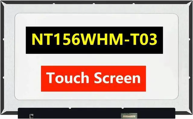 Main image of TFTcenter NT156WHM-T03 V8.0 V8.1 LCD LED OnCell Touch Screen Replacement for Laptop 40Pins HD 1366x768 Display(Only for NT156WHM T03 not for Others) with Tape