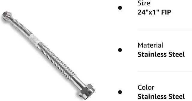 Alt view image 6 of 6 - 24" X 1" FIP Heavy Duty Durable Stainless Steel Corrugated Water Flex Connector W/ Extra Thick Washers/Ideal for Water Heater and Water Softener...