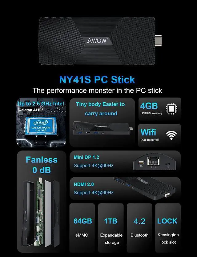 Alt view image 2 of 7 - Fanless 4GB Mini PC Stick Intel Celeron J4105, 64GB Storage, Windows 10 Pro Mini Computer Stick Supporting HDMI 2.0 and Mini DP 1.2 Dual 4K@60Hz, Dual Band WiFi and Gigabit Ethernet Port, NY41S
