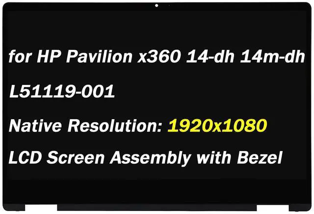 Main image of Replacement for HP Pavilion x360 14-dh 14m-dh 14m-dh0003dx 14m-dh1003dx Digitizer 14-DH0008CA 14-DH1008CA 14m-dh0001dx 14m-dh1001dx L51119-001 FHD 14.0" LCD Touch Screen Display Assembly