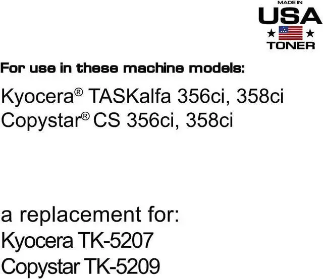 Alt view image 2 of 7 - MADE IN USA TONER Compatible Replacement for Kyocera TK-5207, TASKalfa 356ci, 358ci, Copystar TK5209, CS 356ci, 358ci (CMYK, 4 ctgs)