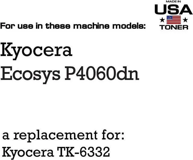 Alt view image 2 of 7 - MADE IN USA TONER Compatible Replacement for use in Kyocera Ecosys P4060dn, TK6332K TK-6332K, 1T02RS0US0 (Black, 1 Cartridge)