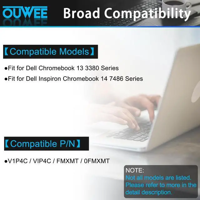 Alt view image 3 of 5 - OUWEE V1P4C Laptop Battery Compatible with Dell Chromebook 13 3380 Inspiron Chromebook 14 7486 Series Notebook VIP4C FMXMT 0FMXMT 7.6V 56Wh 7000mAh 4-Cell