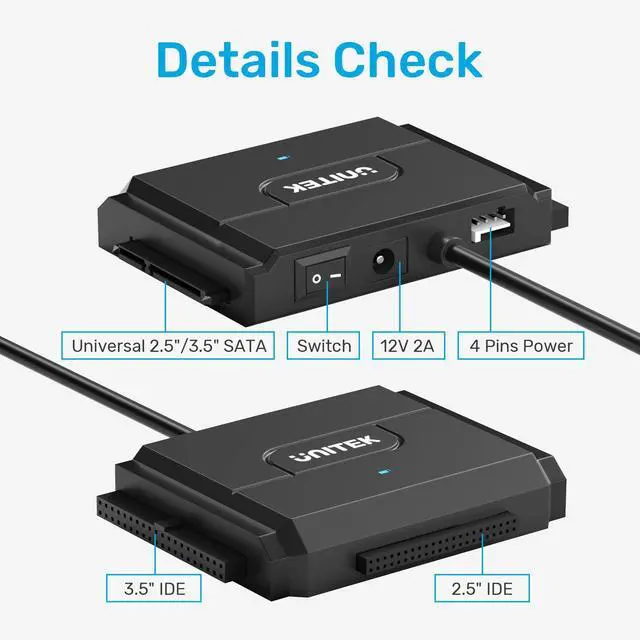 Alt view image 3 of 5 - Unitek IDE/SATA to USB C 3.0 Adapter, Universal IDE Hard Drive Little Triangle pro Converter for 2.5"/3.5" Inch IDE and SATA External HDD/SSD, Support 10TB