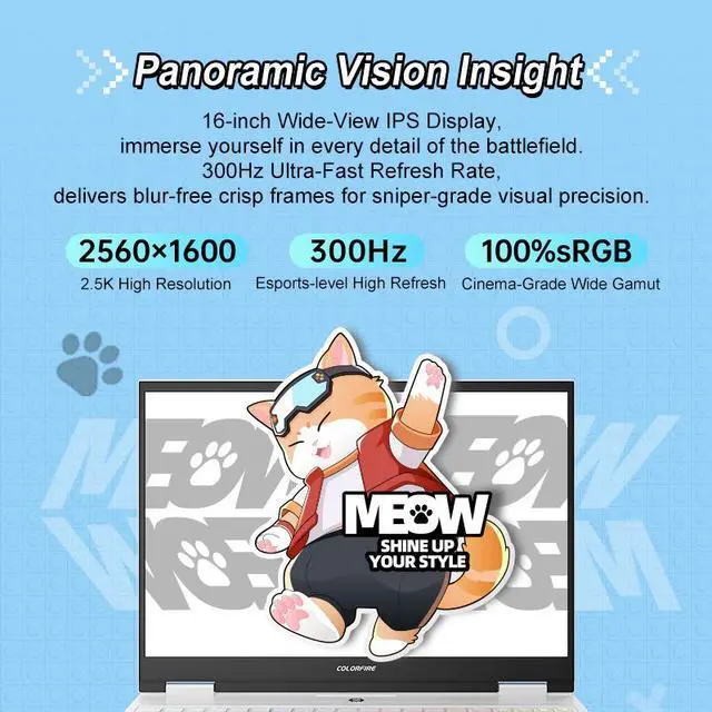 Alt view image 7 of 7 - Colorfire MEOW R16 Pro Gaming Laptop | NVIDIA GeForce RTX 5070 Ti 12GB | AMD Ryzen 7 8745HX | 32GB DDR5 RAM | 1TB NVMe SSD | 16-inch 2.5K 300Hz IPS Display | 4K Gaming Ready