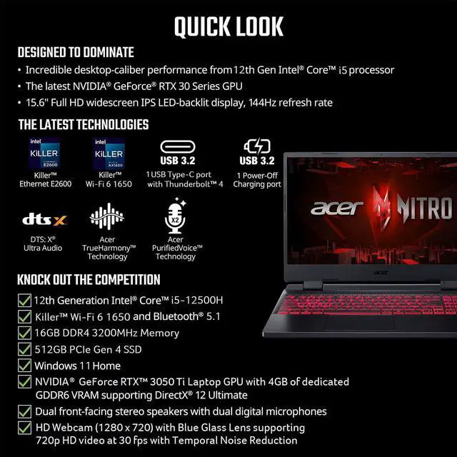 Alt view image 2 of 7 - Acer Nitro 5 Gaming laptop, 12th Gen Intel Core i5-12500H 12-Cores Processor, RTX 3050 Ti 4GB Graphics, 32GB DDR4  1TB PCIe SSD, 15.6" FHD 144Hz IPS Display, WiFi6 Backlit Keyboard, Windows 11 Pro