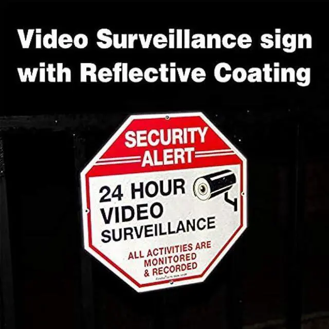 Alt view image 5 of 6 - (4 Pack) Security Alert, 24 Hour Video Surveillance, All Activities Monitored Signs,10x10 Inches .040 Aluminum Reflective Warning Sign for Home Business CCTV Security Camera, Indoor or Outdoor Use