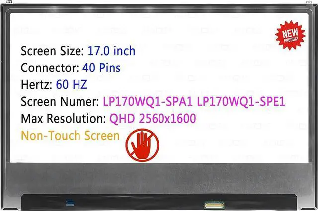 Main image of NUOLAISUN 17.0" LCD Replacement LP170WQ1-SPA1 LP170WQ1-SPE1 for LG Gram 17Z990 17Z90N 40 Pins 60 Hz QHD 2560x1600 Non-Touch Screen Display Panel(with Top Bracket)