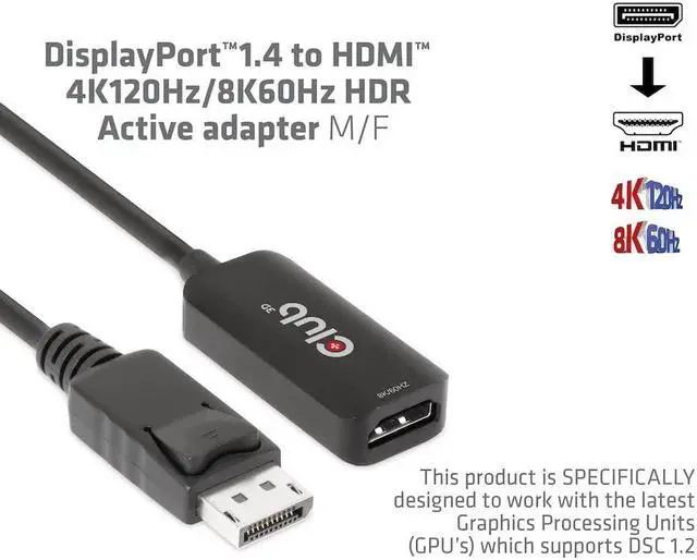 Alt view image 2 of 5 - Club 3D CAC-1088 DisplayPort 1.4 to HDMI 4K120Hz/8K60Hz HDR Active Adapter M/F