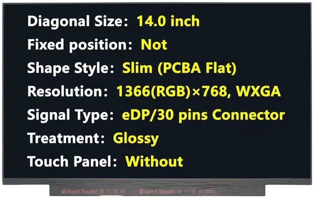 Main image of JHK JIEHONGKE Grade A+ New Screen Replacement for B140XTN07.3, 14.0", HD 1366×768 WXGA, eDP/30 pins Connector, Glossy, Non-Touch, LED LCD Display with Tape
