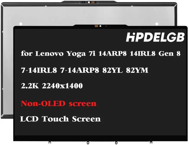 Main image of HPDELGB 5D10S39962 Replacement for Lenovo Yoga 7i 14ARP8 14IRL8 Gen 8 7-14IRL8 7-14ARP8 82YL 82YM 14.0 inche 2.2K 2240x1400 IPS LCD Touch Screen Display Digitizer Assembly Non-OLED