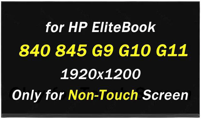 Main image of Replacement for HP Elitebook 840 G9 G10 G11 for Elitebook 845 G9 G10 G11 WUXGA 1920x1200 60HZ 30 Pins 14.0" LCD LED Non-Touch Screen Display Digitizer Panel (Only for Non-Touch Screen)