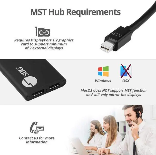 Alt view image 5 of 5 - SIIG 2-Port Mini DisplayPort 1.2 to 2 DisplayPort MST Hub Video Splitter, Not for HDMI, DisplayPort Daisy Chain Monitor, Not for MacOS, TAA Compliant (CE-DP0J11-S1)