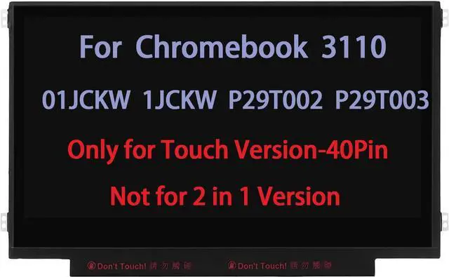 Main image of B116XAK01.1 11.6" Screen Replacement for Dell Chromebook 3110 01JCKW 1JCKW P29T002 P29T003 LCD Touch Screen Display HD (1366 * 768) 40pin