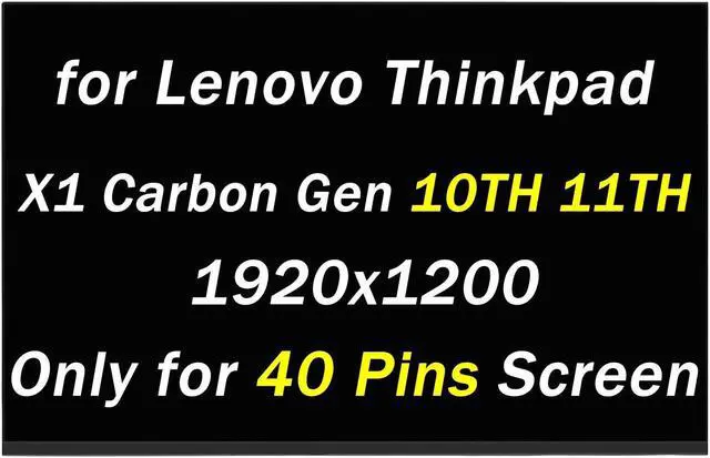 Main image of PEHDPVS Replacement Screen for Lenovo Thinkpad X1 Carbon Gen 10th 11th Model 21CB 21CC 21HM 21HN 5D10V82371 FHD+ 1920x1200 40 Pins 14.0" LCD LED Touch Screen Display Panel(Only for 40 Pins Screen)