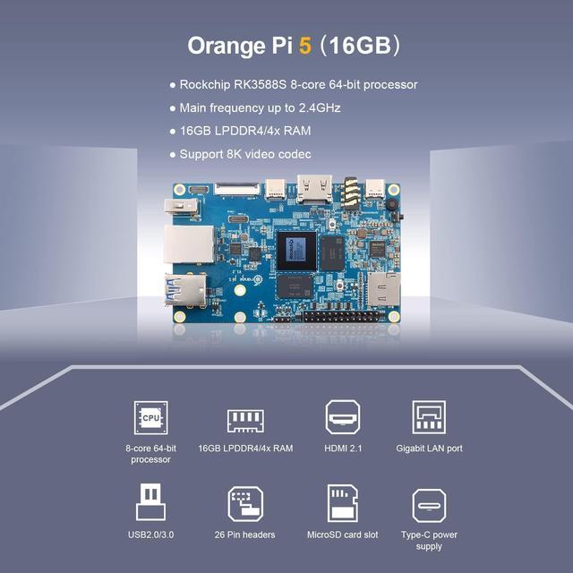 Orange Pi 5 16GB Rockchip RK3588S 8-Core 64 Bit Single Board Computer, Up  to 2.4GHz and 8K Video Codec Support Development Board Run Orange Pi/Ubuntu/Debian/Android  12 OS (Pi 5 16GB) - Newegg.com