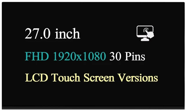 Main image of 27" Screen Replacement LM270WFA-SSB1 LM270WFA SS B1 LM270WFA(SS)(B1) LCD Touch Display Panel FHD 1920(RGB)1080 30 pins 75Hz
