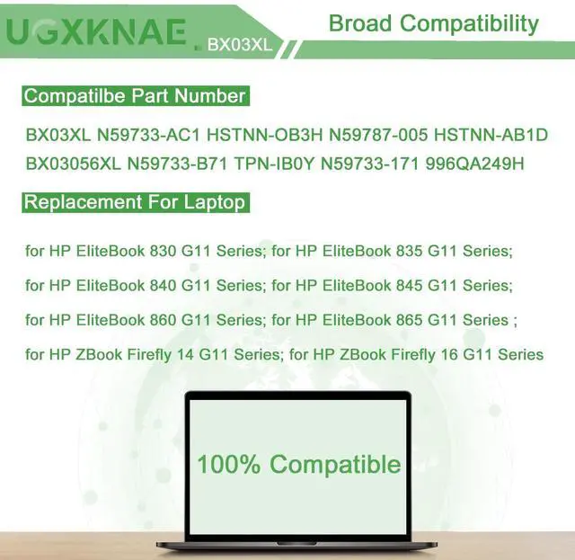 Alt view image 5 of 5 - UGXKNAE BX03XL Laptop Battery fit for HP EliteBook 830 840 845 860 865 G11 ZBook Firefly 16 G11 Series N59733-AC1 HSTNN-OB3H N59787-005 HSTNN-AB1D BX03056XL N59733-B71 N59733-171 11.58V 56Wh 4646mAh