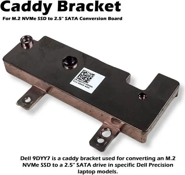 Main image of DELL Precision 7730 7740 M7730 Laptop M.2 NVEM to SATA 2.5 Caddy Bracket 9DYY7