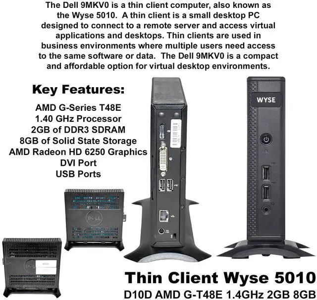 Main image of Dell Wyse 5010 D10D Thin Client AMD G-T48E 1.4GHz 2GB RAM 8GB SSD with adapter 9MKV0-SP-A21