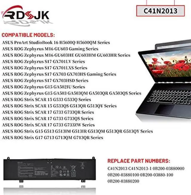 Alt view image 3 of 5 - C41N2013 Laptop Battery for ASUS ROG Zephyrus G15 G513 G513QR G513QY G533 G533QS GA503 GA503QM G17 G713 G733 Zephyrus M16 GU603 S17 GX703 GX703HS GX703HSD GX701LV GX701LXS Series C41N2013-1 15.4V 90Wh