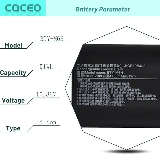 Alt view image 3 of 5 - CQCEO BTY-M6H Laptop Battery for MSI GE62 GE63 GE72 GP62 GP72 GL62 GL72 GP63 GE75 GE62VR GE63VR GE72VR GE73 PE60 PE70 Series 3ICR19/65-2 2QC-264XCN 2QD-007XCN 6QC-867XCN 10.86V/51Wh/4730mAh/6-Cell