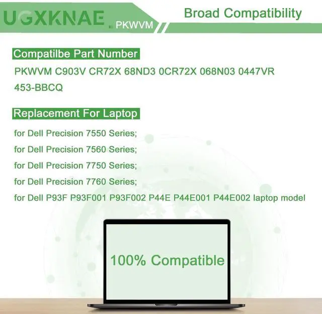 Alt view image 5 of 5 - UGXKNAE PKWVM Laptop Battery Replacement for Dell Precision 7550 7560 7750 7760 Mobile Workstation P44E P93F P44E001 C903V CR72X 0CR72X 0447VR 068N03 453-BBCQ 95Wh
