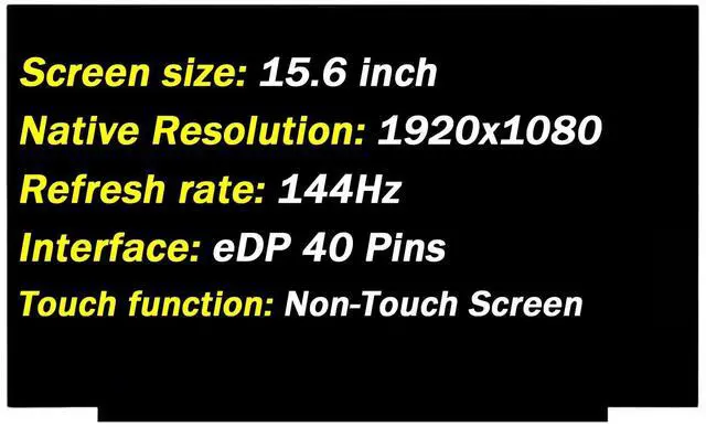 Main image of Replacement for Acer Nitro 5 AN515-43 AN515-44 AN515-46 AN515-47 AN515-54 AN515-55 AN515-54-54W2 40Pins 144Hz FHD 1920X1080 15.6" LCD Non-Touch Screen Display Panel (Only for 144HZ 40Pins)