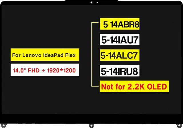 Main image of 14.0" Digitizer Assembly for Lenovo IdeaPad Flex 5-14ABR8 5-14IAU7 5-14ALC7 5-14IRU8 Gen 7 5D10S39785 5D10S39787 5D10S39788 FHD+ 1920 * 1200 LCD Touch Screen Replacement (Not for 2.2K)