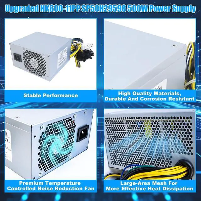 Alt view image 5 of 5 - Upgraded HK600-11PP 500W Power Supply Compatible with Lenovo P330 P340 P350 P328 P310 K M930T T4900K PCK010 FSK010 5P50V03181 5P50V03218 SP50H29598 HK600-11PP FSP600-60AGPAA Switching 500W PSU